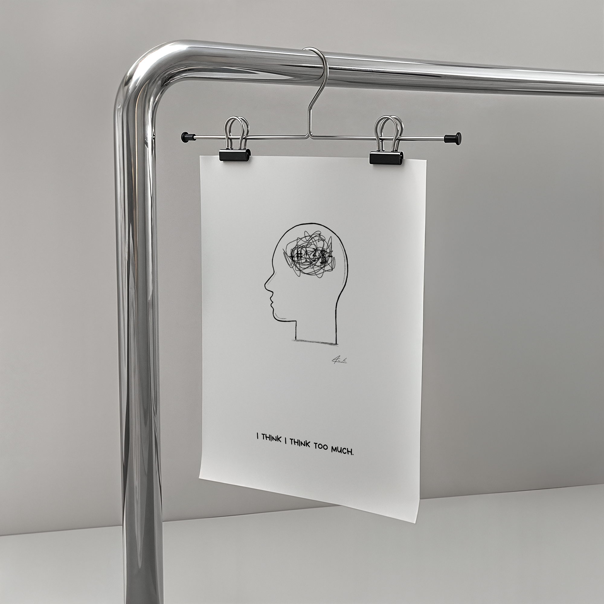 I think i think too much - Signiert
