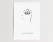 I think i think too much - Signiert